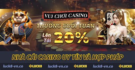 luck8444 còn|Nhà cái Luck8 .